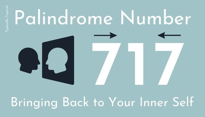 a diagram of how angel number 717 breaks down into a palindrome